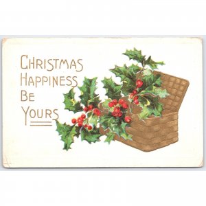 Postcard Christmas Happiness Be Yours Holly Basket