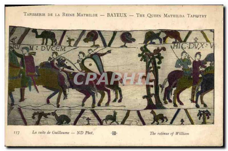 Old Postcard Tapestry of Queen Mathilde Bayeux The following Guillaume