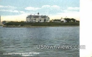 US Naval Training Station - Newport, Rhode Island