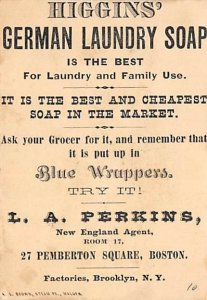 Approx. Size: 3 x 4 Higgins' German laundry soap Brooklyn, New York, USA Late...