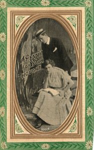 Vintage Postcard 1910's A Penny for Your Thought.  Man Standing Over a Woman