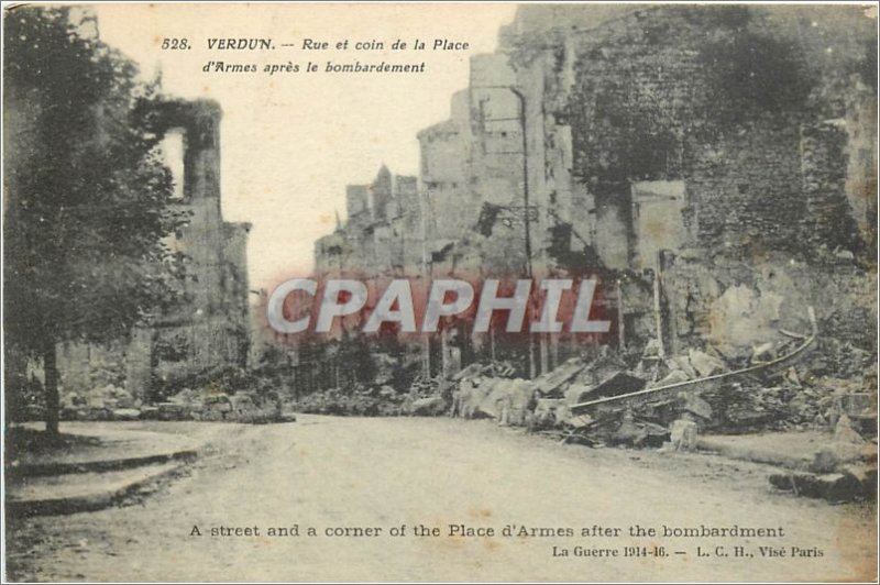 'Old Postcard Verdun Street and the corner of the Place d''Armes after bombing'