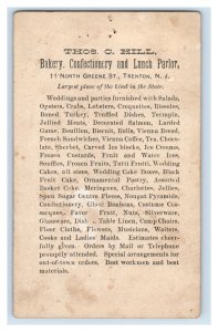 1880s Thos. C. Hill Bakery Candy Maker Confectionery First- Class Work Only P4