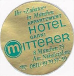 GERMANY MUENCHEN HOTEL MITTERER VINTAGE LUGGAGE LABEL