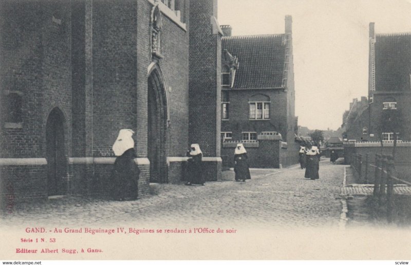 GAND , Belgium , 00-10s ; Au Grand Petit Beguinage IV : Nuns