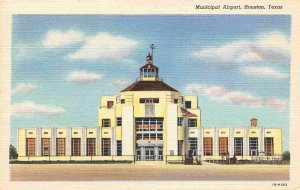 Municipal Airport Houston Texas linen postcard