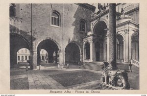 BERGAMO ALTA ,  Italy, 1900-10s ; Piazza del Duomo