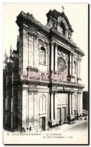 Old Postcard Chalons Sur Marne La Cathedrale The Main Gate