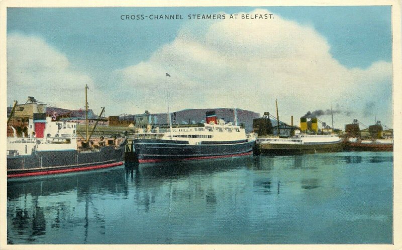 Vintage Postcard; Cross-Channel Steamers at Belfast Northern Ireland Unposted