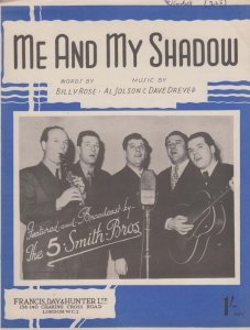 Me & My Shadow 5 Smith Brothers 1940s Sheet Music