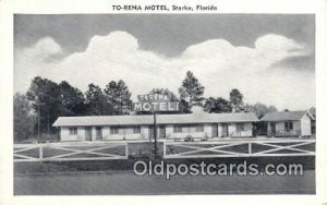 To Rena Motel, Starke, Florida, FL USA Hotel Motel Unused 