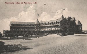 Vintage Postcard 1925 Algonquin Hotel St. Andrews N.B. New Brunswick Canada CAN