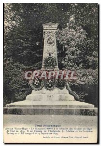 Old Postcard Toul Picturesque The high monument to the memory of the victims ...