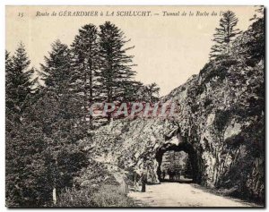 Route Gerardmer has Schlucht Old Postcard Tunnel of rock devil