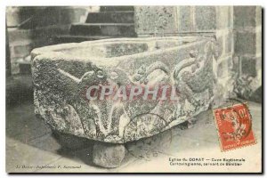 Postcard Old Church Dorat tank Baptismal Carlovingian serving Benitier