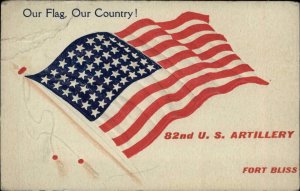 Fort Bliss Embossed American Flag 82nd US Artillery c1915 Postcard