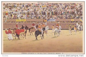 Opening Ceremony at the Bull Fight , TIJUANA B.C., Mexico ,1930s