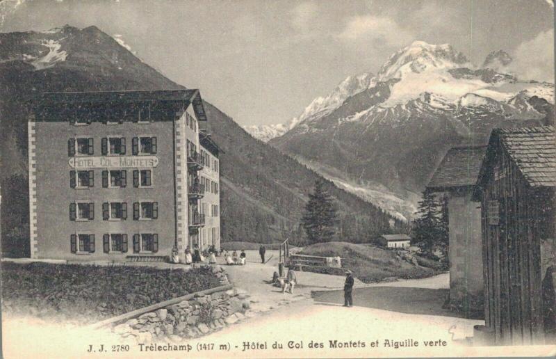 Switzerland Trélechamp Hôtel du Col des Montets et Aiguille verte 02.84