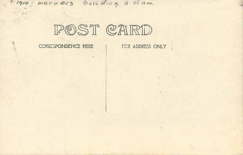 c1910 Workers Building a dam occupational Postcard RPPC 25-1280