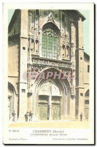 Old Postcard Chambery (Savoie) Cathedrale (Facade Ourest)