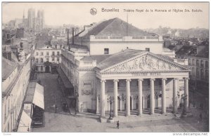 BRUXELLES, Belgium, 1900-1910´s; Theatre Royal De La Monnale Et L´Eglise St...