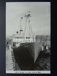 Isle of Man Shipping MV ORIGO at PEEL c1980's Postcard by Mannin