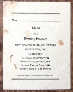 1944 NEW HAMPSHIRE TRUCK OWNERS ASSOC. 14th ANNUAL CONVENTION MENU PROGRAM Z5397