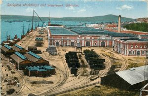 c1910 Postcard; Gibraltar, Dock Yard Workshops & Waterfront, RR Tracks unposted