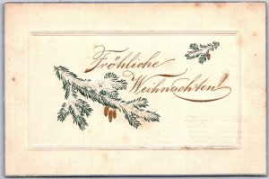 Fröhliche Weihnachten, 1909 German Christmas Greetings & Pine Branch, Postcard