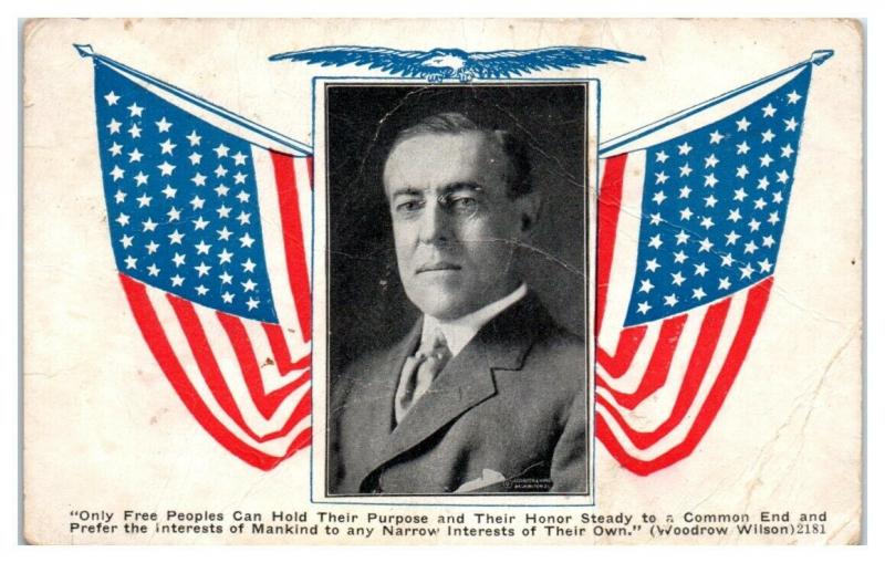 Woodrow Wilson American Flags Only Free People Can Hold Their Purpose Postcard