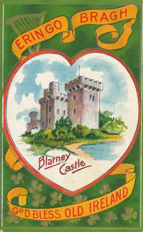 St Patricks Day Greetings Blarney Castle - God Bless Old Ireland - pm 1909 - DB