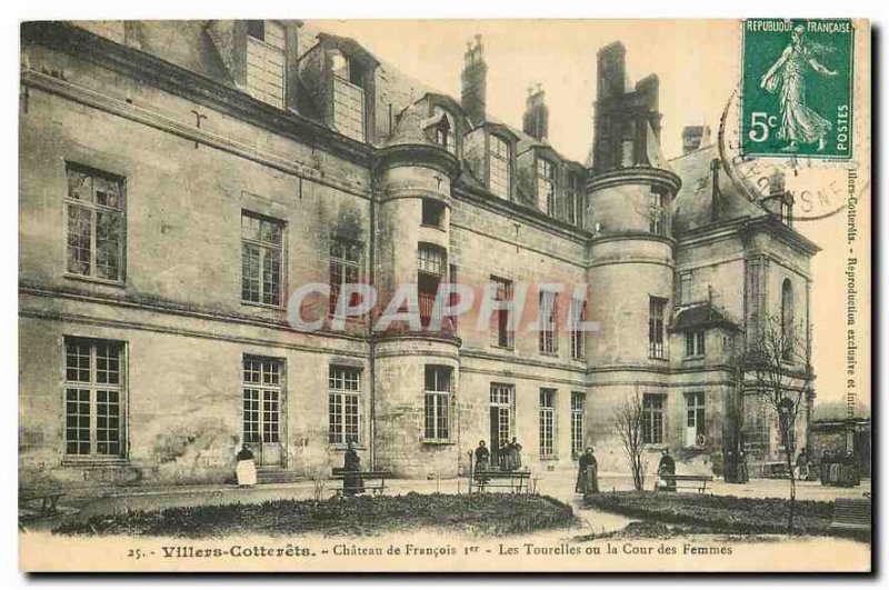 Old Postcard Villers Cotterets Chateau Francois I's turrets or courtyard women