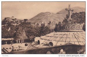 La Croix Du Rosaire Et Le Chateau-Fort, Lourdes (Hautes Pyrenees), France, 19...