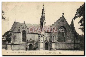 Postcard Old Approx Quimper Chapel of the Mother of God