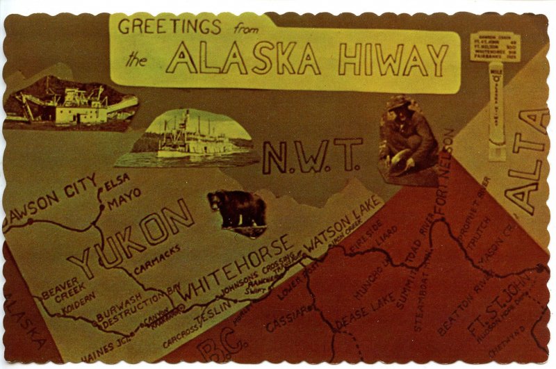 Greetings from the Alaska Highway
