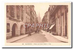 Bayonne Old Postcard Rue du Pont Neuf (including Credit Lyonnais House Rigaud)