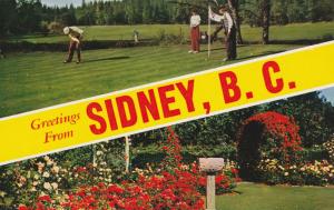 Greetings from Sidney BC, British Columbia, Canada - Golf and Gardens