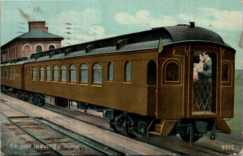 Postcard VT Barre Am Just Leaving Romance Lovers Passenger Railroad 1911 M73