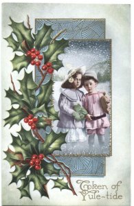 Postcard Christmas Token Yule Tide Children + Holly