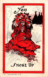 Humour Indian Smokin Peace Pipe You Smoke Up