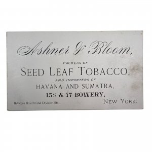 ASHNER BLOOM - Seed Leaf Tobacco - New York - Victorian Trade Card