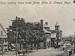 Postcard  Antique Street View, from North Main Street, Orange, MA          Y3