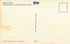 TEXAS TX~BLACK GOLD-DRILLING FOR OIL IN THE GREAT STATE-OIL RIG POSTCARD