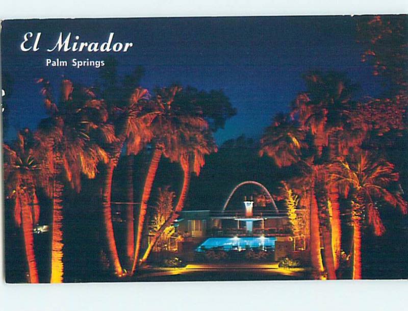 Pre-1980 ELM MIRADOR HOTEL Palm Springs - Near Anaheim & Los Angeles CA B2117