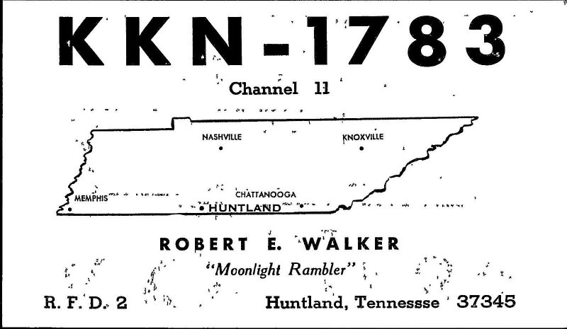 QSL Radio Card From Huntland Tennessee KKN - 1783 