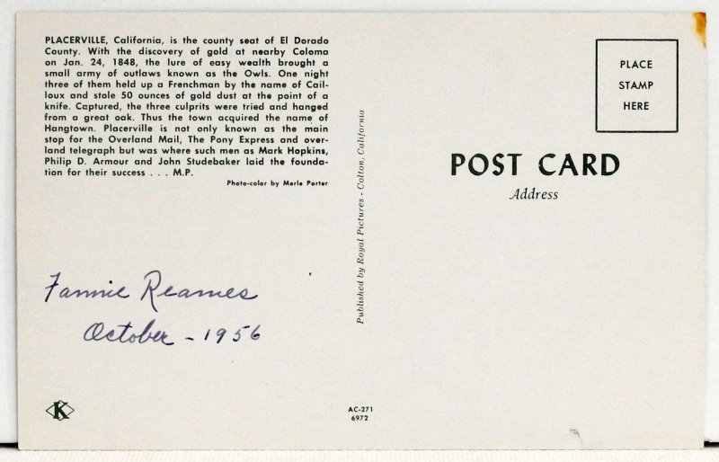 Placerville, California is the county seat of El Dorado County