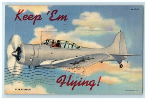 1944 Keep Em Flying Army Dive Bomber WWII Military Plane Postcard 