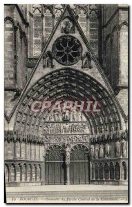 Old Postcard Bourges Ensemble Du Porche Central De La Cathedrale