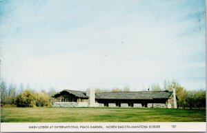 Main Lodge at International Peace Garden ND MB Border Postcard E90 *as is