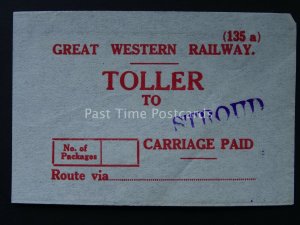 TOLLER TO STROUD (Stamped) Great Western Railway LUGGAGE LABEL GWR
